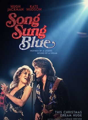 Cartel de la película Song Sung Blue con actores en escena