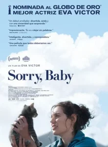 Cartel de la película Sorry, Baby con una mujer y un gato