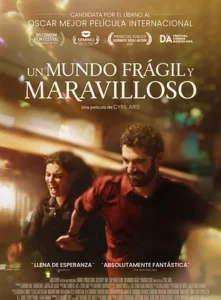 Póster de la película Un Mundo Frágil y Maravilloso con personajes principales